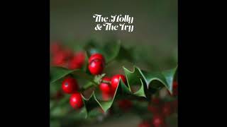 The Holly And The Ivy