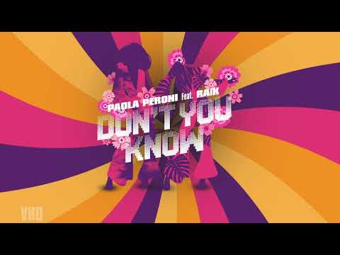 Paola Peroni Feat RAiK - Don't Yu Know