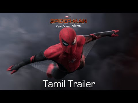 Spider-Man: Far From Home Tamil movie Official Trailer Latest