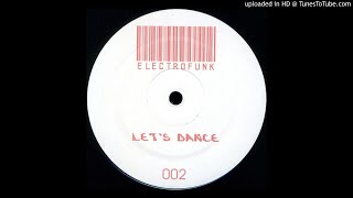 David Bowie - Let's Dance (Electrofunk Mix)