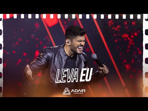 LEVA EU - Adair Cardoso