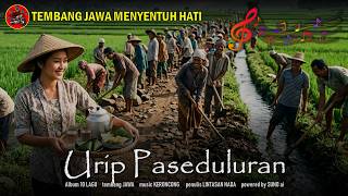 Download lagu TEMBANG JAWA RELIGI | URIP PASEDULURAN Lintasan Nada | Lagu Jawa Keroncong Penyejuk Hati mp3
