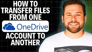How To Transfer Files From One OneDrive Account To Another 2025 (Step 
