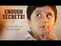 Enough Secrets! - A social awareness short film on child sexual abuse (CSA)