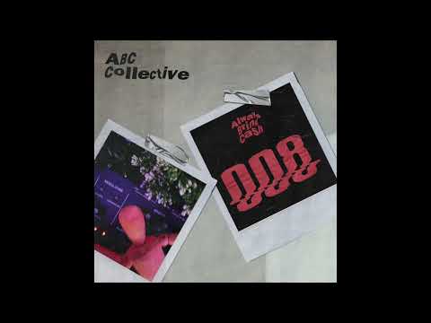 Premiere : ABC Collective - Riders Of The Lost Art  [ABC008]