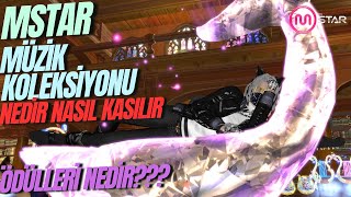 MSTAR MÜZİK KOLEKSİYONU NEDİR NASIL KASILIR/ÖDÜLLERİ NELER!!?