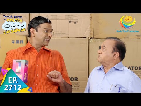 Taarak Mehta Ka Ooltah Chashmah - Episode 2712 - Full Episode