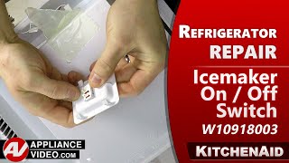 KitchenAid Refrigerator - Icemaker On & Off Switch Repair