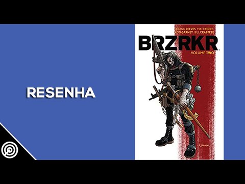 Resenha - BRZRKR Vol.2 - Leitura 427