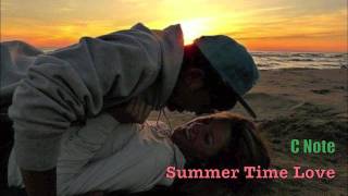 C Note - Summer Time Love