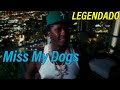 Young Thug Miss My Dogs LEGENDADO RE UPLOAD