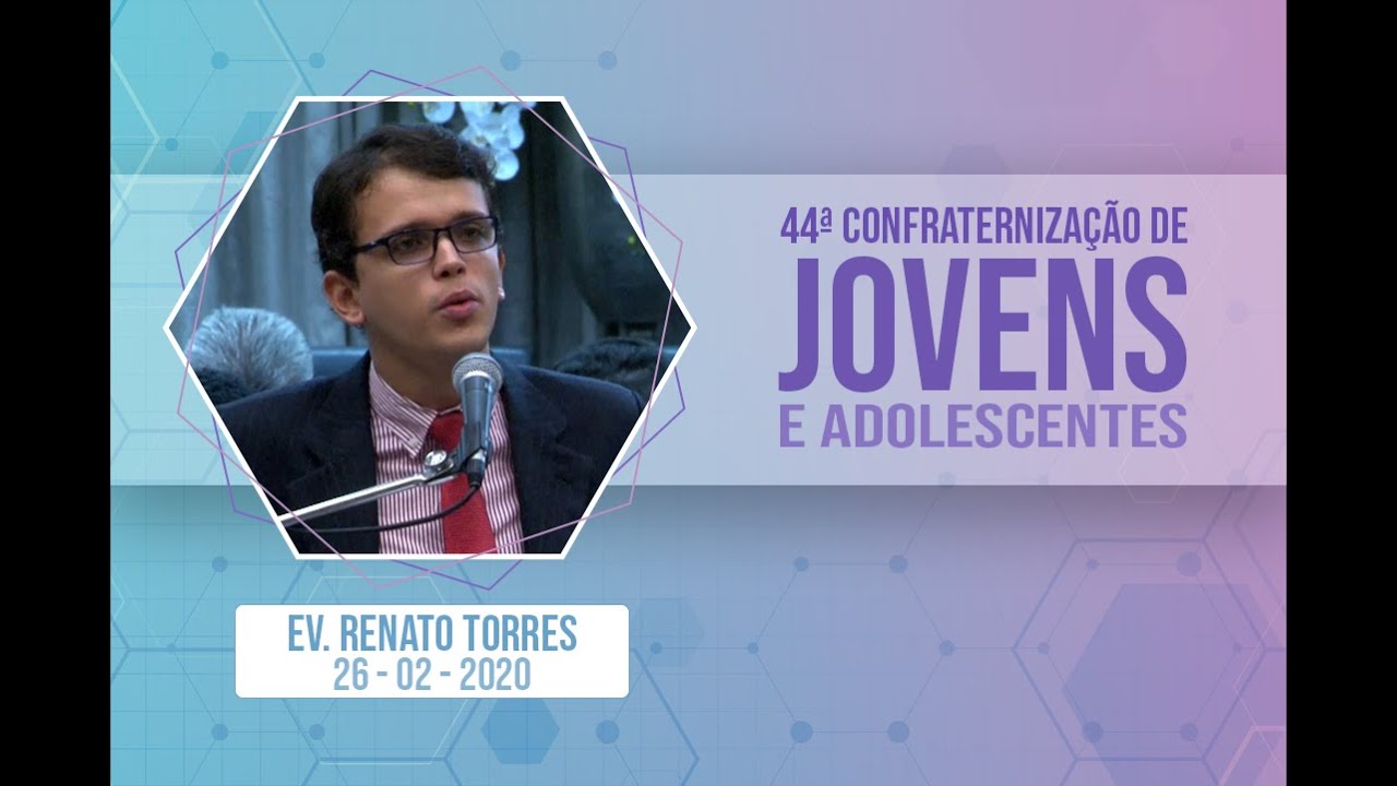44ª Confraternização de Jovens e Adolescentes - Ev Renato Torres - Ieadalpe - 26/02/2020