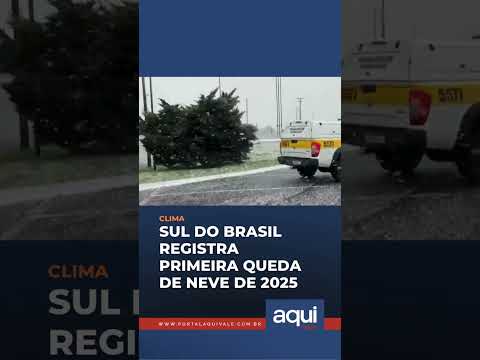 Sul do Brasil registra primeira queda de neve de 2025