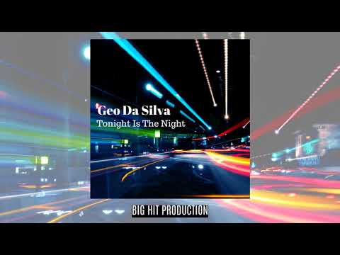 Geo Da Silva - Tonight Is The Night (online audio)