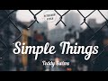 Teddy Swims Simple Things Lyrics HD