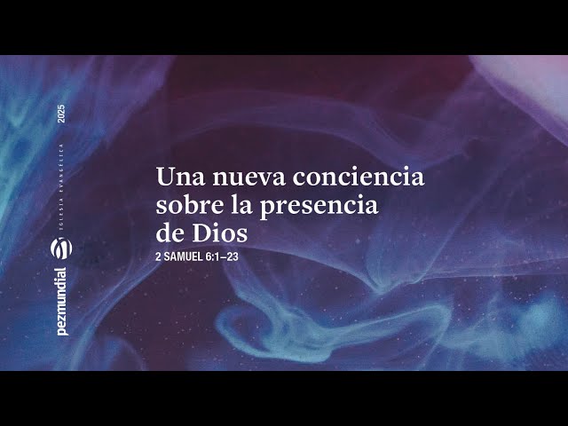 Una nueva conciencia sobre la presencia de Dios