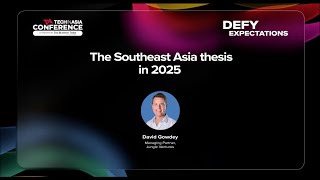 TIACON25 Main Stage - The Southeast Asia thesis in 2025