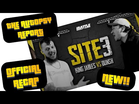 🔥I BATTLE'S KING JABLES VS DUNSH🔥 OFFICIAL AUTOPSY REPORT RECAP🔥WITH BATTLE RAP'S CORONER🔥
