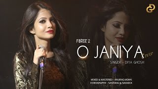 Download lagu O JANIYA | Force 2 | Cover - Diya Ghosh | John Abraham, Sonakshi Sinha | Neha Kakkar | T-Series mp3