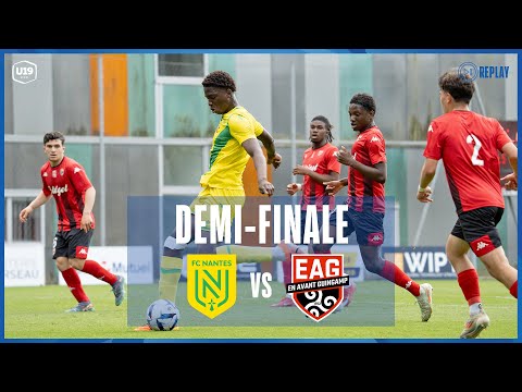 Demi-finale U19 I FC Nantes vs EA Guingamp en replay I FFF 2025