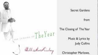 Bill McKinley: Secret Gardens