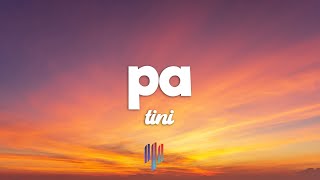 TINI - PA (Letra/Lyrics)