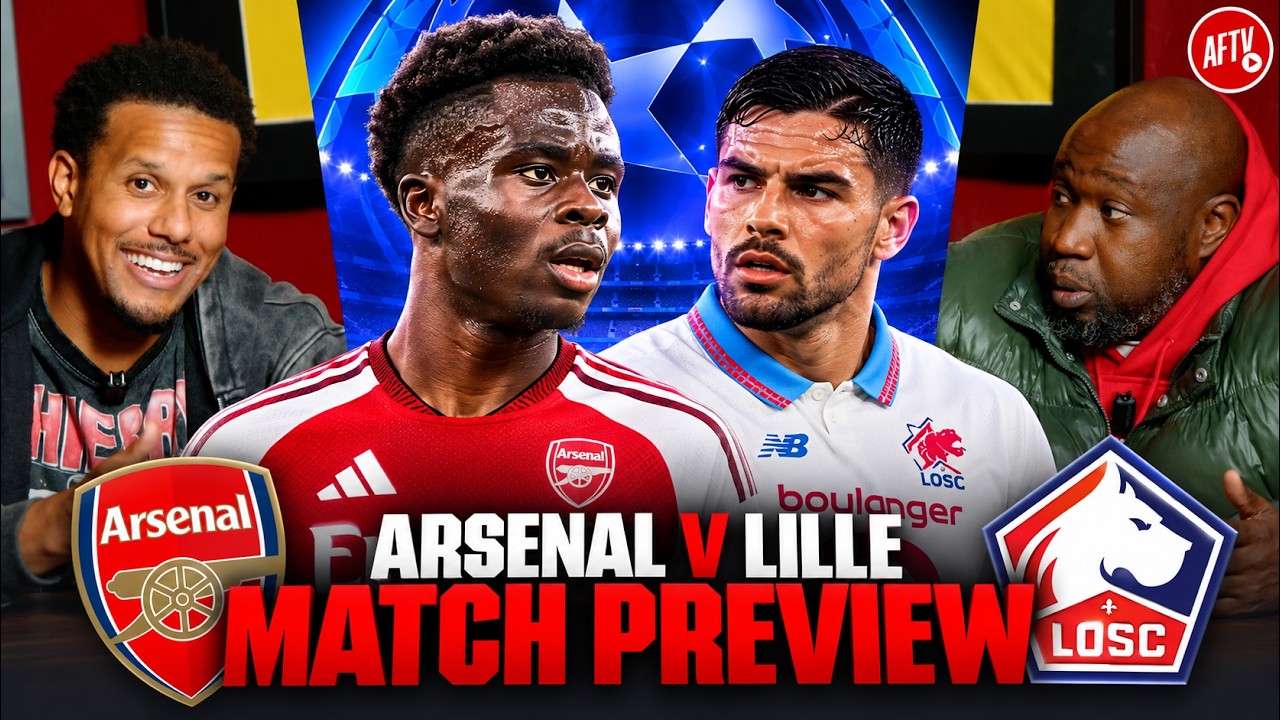 Arsenal MUST Beat Lille With Bayern NEXT! | Match Preview | Arsenal vs LOSC