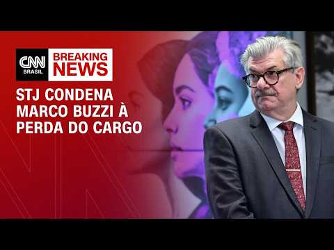 STJ condena Marco Buzzi à perda do cargo | BASTIDORES CNN
