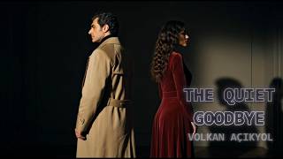 The Quiet Goodbye (Sessiz Veda) - Volkan Açıkyol | 80s Synth-Pop Nostaljisi