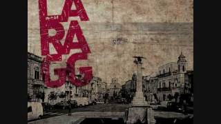 LA RAGG - MONTRONE CITY PT 2