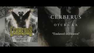 Cerberus - Enslaved In Heaven [Lyric Video]
