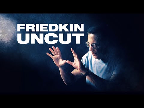 Friedkin Uncut. Documentary (2018). Subtítulos Español.