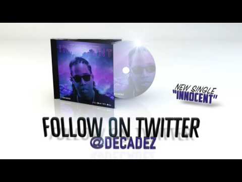 DecadeZ - Innocent (Feat. Too $hort)