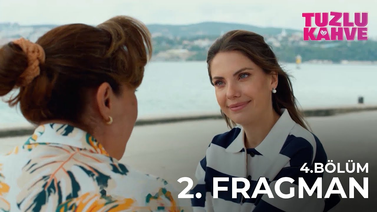 Tuzlu Kahve | 4.Bölüm 2. Fragman