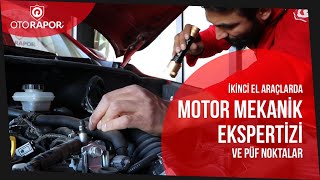 Motor Mekanik Ekspertiz Tüyoları
