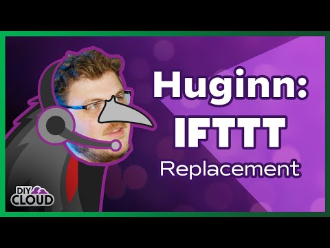 Ditch IFTTT and Zapier for Huginn | DIY Cloud