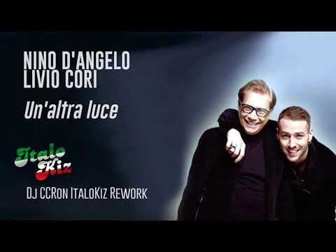 PREVIEW KIZOMBA 2019 - NINO D'ANGELO, LIVIO CORI - Un'Altra Luce (Dj CCRon ItaloKiz Rework)
