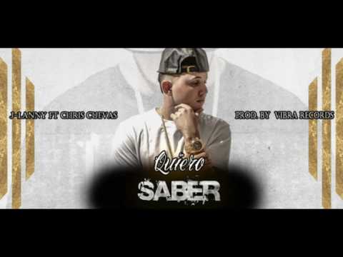 J - Lanny - * Quiero Saber* (Prod. By Vibra Records) - 2017
