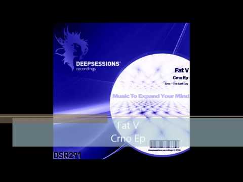 DSR291 Fat V - Crno Ep • Deepsessions Recordings