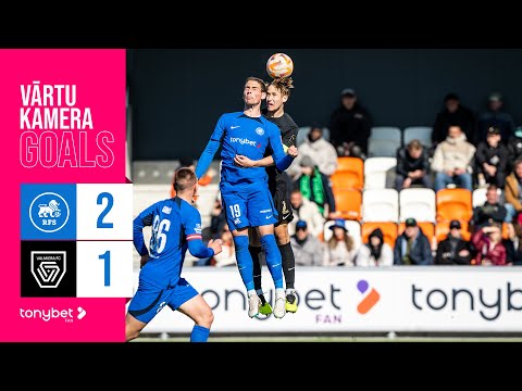 RFS VĀRTU KAMERA | GOALS | RFS 2:1 VALMIERA FC