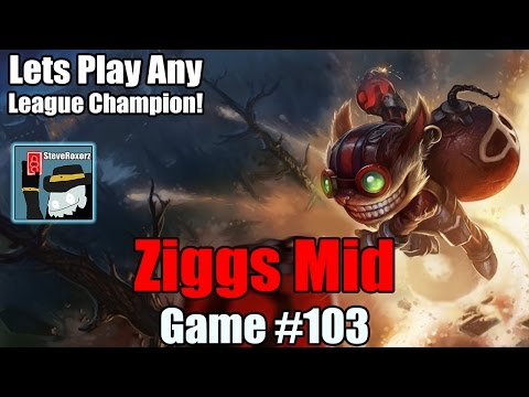 LPALC! [#103] Season 6 - Ziggs Mid