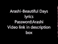 Arashi-Beautiful Days lyrics(Password:Arashi ...