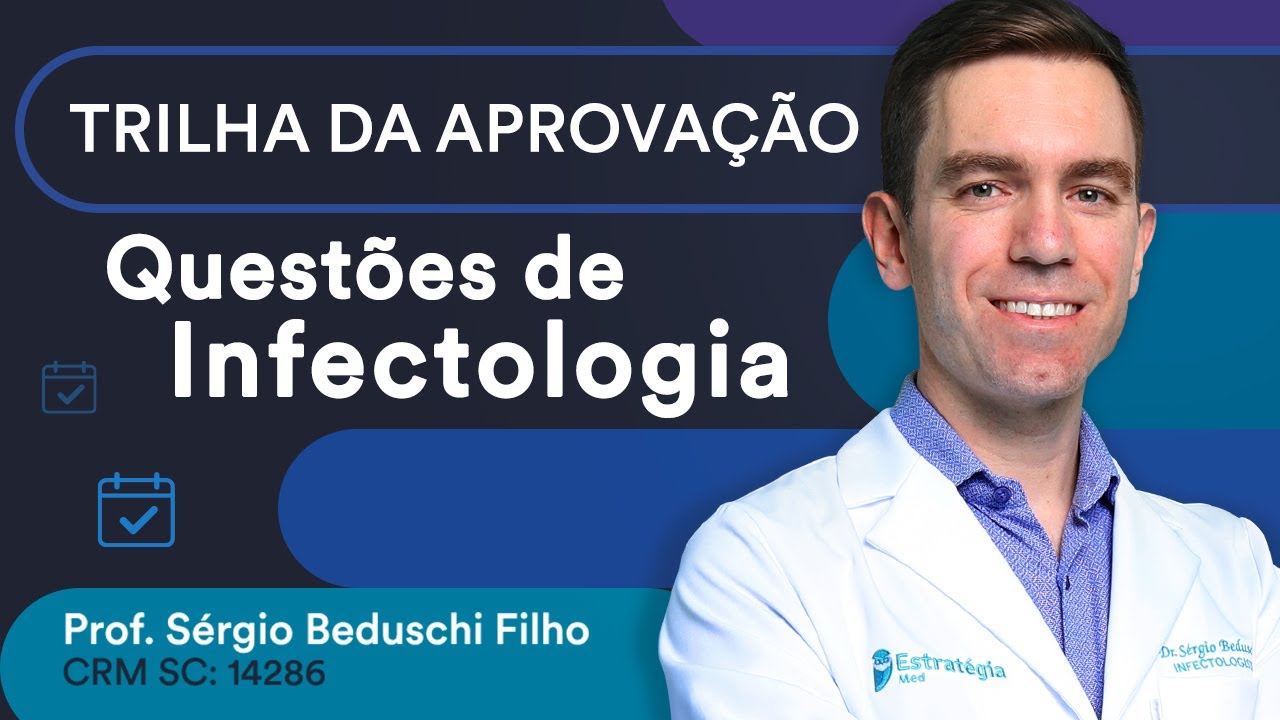 As melhores questões de Infectologia para a trilha da aprovação em Residência Médica e Revalida