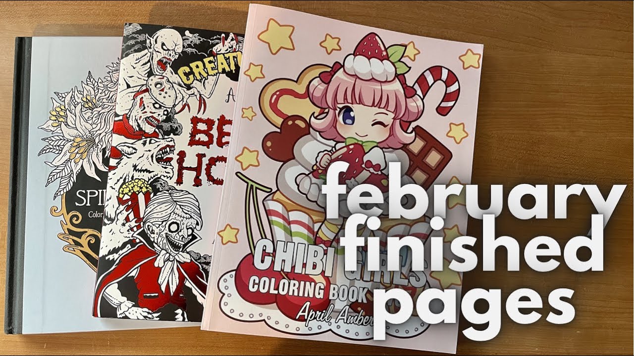 february 2021 finished coloring pages!