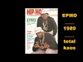 EPMD - total kaos - from original 1989 lp CLASSIC