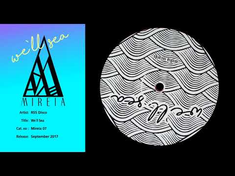 RSS Disco - We´ll Sea [Mireia Records #07]