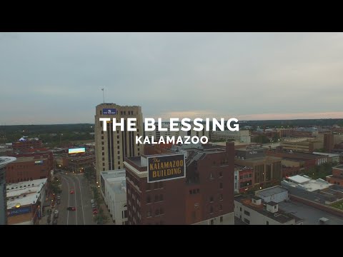 The Blessing - Kalamazoo