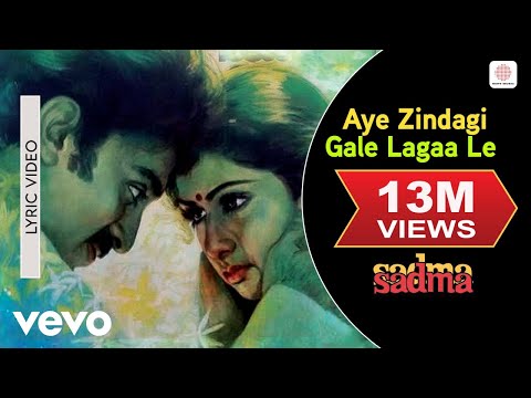 Aye Zindagi Gale Lagaa Le Lyric Video - Sadma|Sridevi, Kamal Haasan|Suresh Wadkar|Gulzar