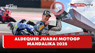 Download lagu MotoGP Mandalika 2025: Aldeguer Menang di Tengah Kekacauan Balapan #Beritasatu mp3