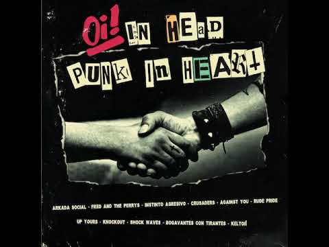 Oi! In Head, Punk In Heart(Full Album)